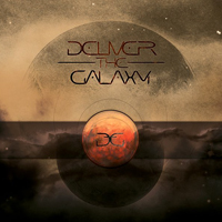 Deliver The Galaxy - The Galaxy (EP)
