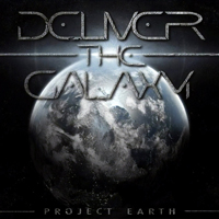 Deliver The Galaxy - Project Earth