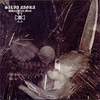 Silva Nigra - Unholy Black Metal