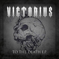 Victorius (GBR) - To the Death (EP)