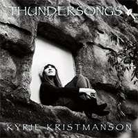 Kyrie Kristmanson - Thundersongs (EP)