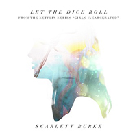Burke, Scarlett - Let The Dice Roll (Single)
