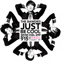Bawdies - Just Be Cool (Single)