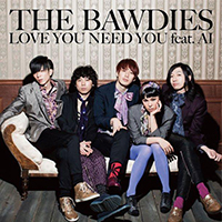 Bawdies - Love You Need You (Single)