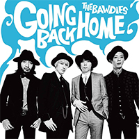 Bawdies - Going Back Home