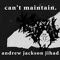 AJJ - Can't Maintain
