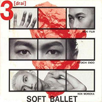 Soft Ballet - 3 [Drai]+3