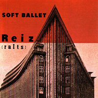Soft Ballet - Reiz [Raits] Live At Nhk Hall