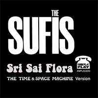 The Sufis - Sri Sai Flora (Single)