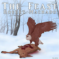 Machado, Robert - The Feast