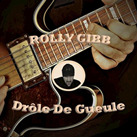 Gibb, Rolly - Drole De Gueule