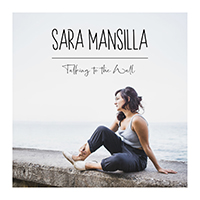 Mansilla, Sara - Talking To The Wall