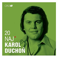 Duchon, Karol - 20 NAJ (Reissue 2016)