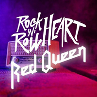 Red Queen (CHE) - Rock 'n' Roll Heart
