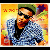 WizKid - Superstar