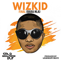WizKid - Final (Baba Nla) (Single)