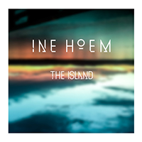Ine Hoem - The Island (EP)