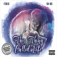 Fokis - This Thing Called Life (Collectors Edition) (Feat.)