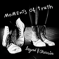 Beyond Obsession - Moments Of Truth