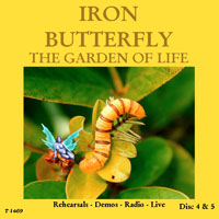 Iron Butterfly - The Garden Of Life, 1973-88 (CD 5: 1988.04.07 - Rock n' Roll Heaven, Toronto, Canada)