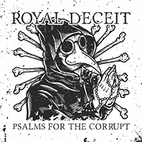 Royal Deceit - Psalms For The Corrupt (EP)