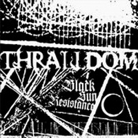 Thralldom - Black Sun Resistance