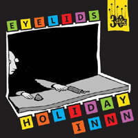 Eyelids - Holiday Innn (Single)