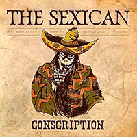 Sexican - Conscription