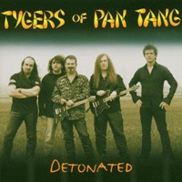 Tygers Of Pan Tang - Detonated