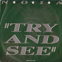 N.O.I.A - Try And See (Single)