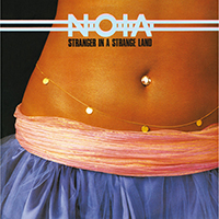 N.O.I.A - Stranger In A Strange Land (Single)