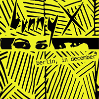 Bunny X - Berlin In December (Single)