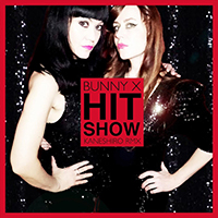 Bunny X - Hit Show (Remix Single)