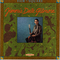 Gilmore, Jimmie Dale  - Fair & Square