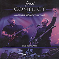 Final Conflict - Another Moment In Time - Live In Poland