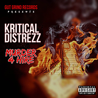 Kritical Distrezz - Murder 4 Hire