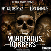 Kritical Distrezz - Murderous Robbers (Single)