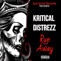 Kritical Distrezz - Run Away (Single)