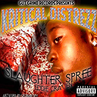 Kritical Distrezz - Slaughter Spree (Single)