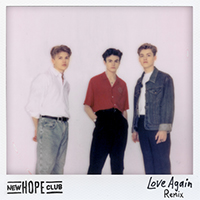 New Hope Club - Love Again (Pbh & Jack Shizzle Remix Single)