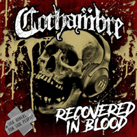 Cochambre - Recovered in blood