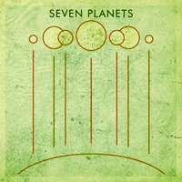 Seven Planets - Seven Planets