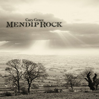 Grace, Cary  - Mendip Rock (EP)