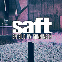 Saft - En Bild Av Sanningen (Single)