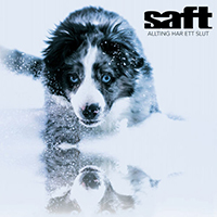 Saft - Allting Har Ett Slut (Deluxe Edition, CD 1)