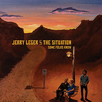 Leger, Jerry - Some Folks Know (as Jerry Leger & The Situation)