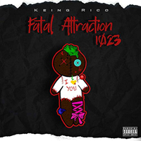 Keing Rico - Fatal Attraction