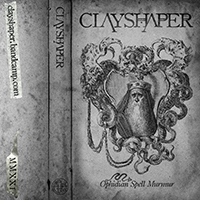 Clayshaper - Ophidian Spell Murmur (Dungeon Synth)