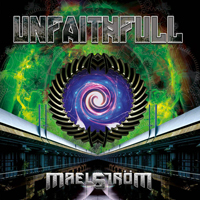 Unfaithfull - Maelstrom