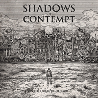 Shadows Of Contempt - In The Circle Of Despair
